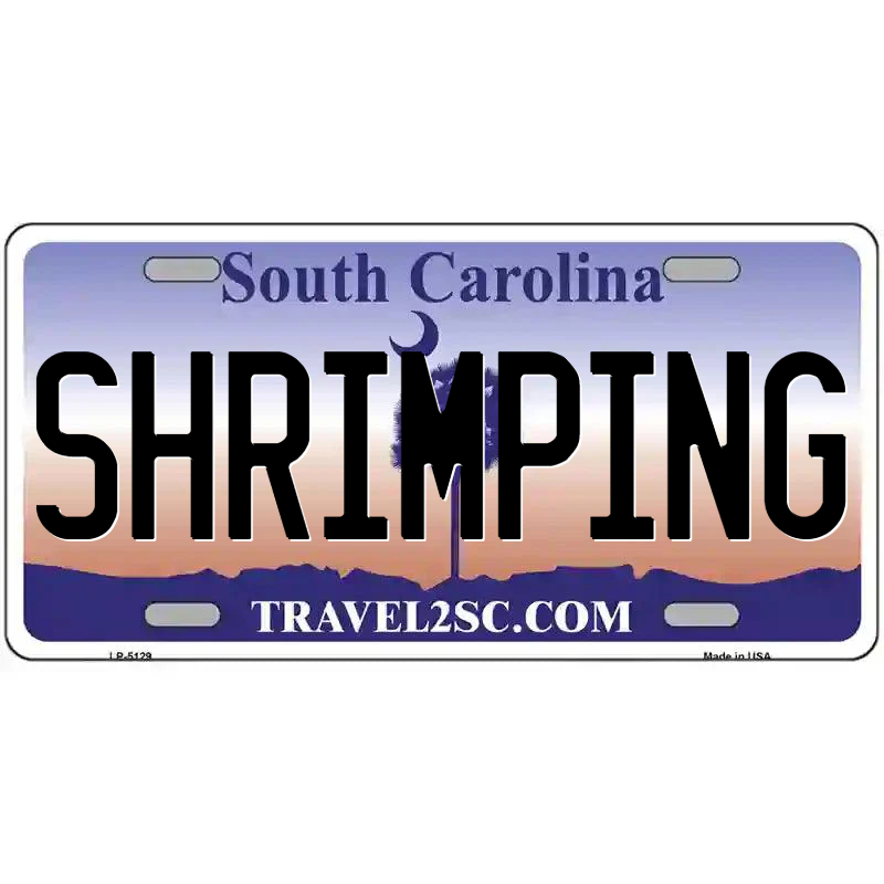 Shrimping South Carolina Metal Sign