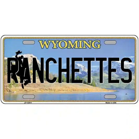 Ranchettes Wyoming Metal Sign