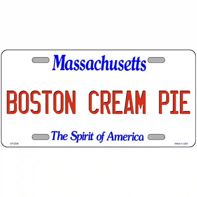 Boston Cream Pie Massachusetts Metal Sign