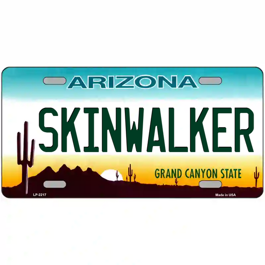 Skinwalker Arizona Metal Sign