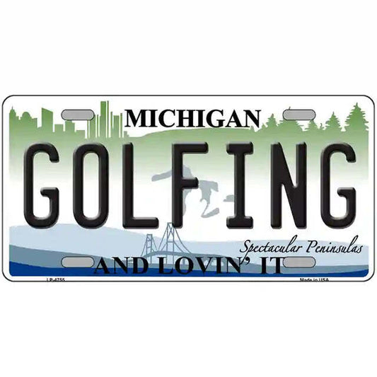 Golfing and Lovin' It Michigan Metal Sign