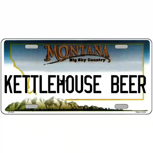 Kettlehouse Beer Montana Metal Sign