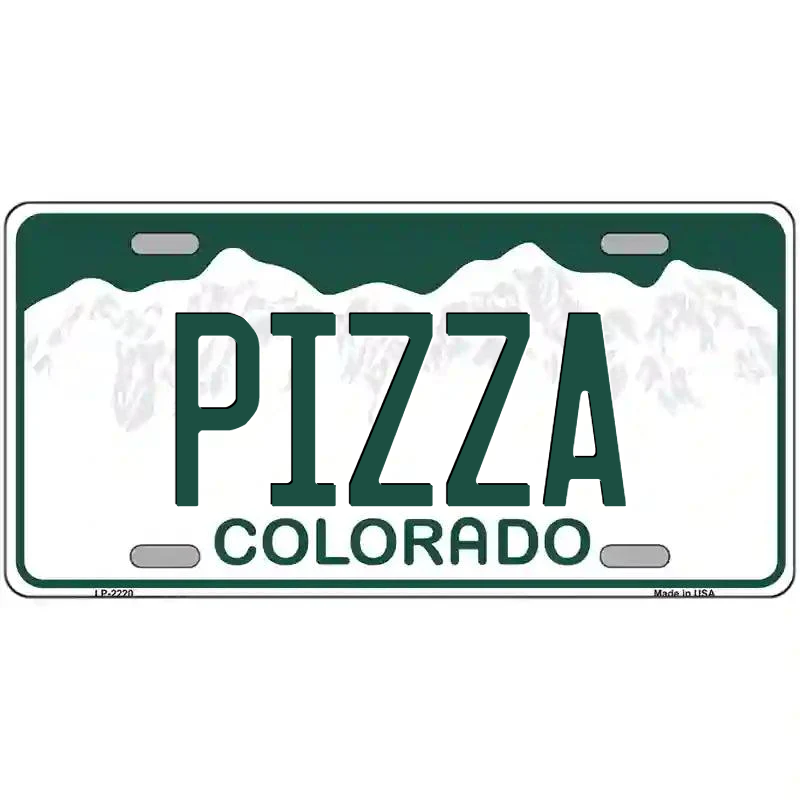 Pizza Colorado Metal Sign