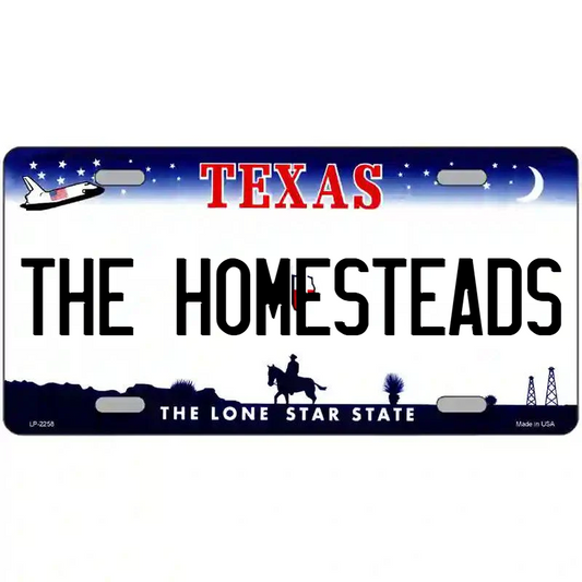 The Homesteads Texas Metal Sign
