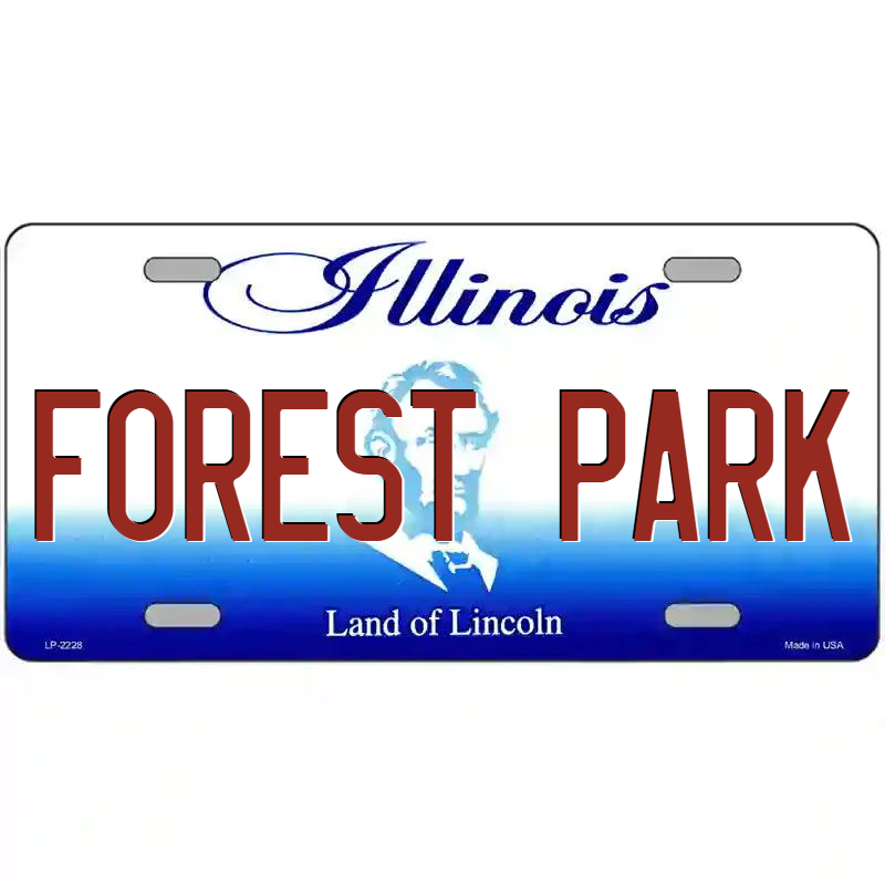Forest Park Illinois Metal Sign