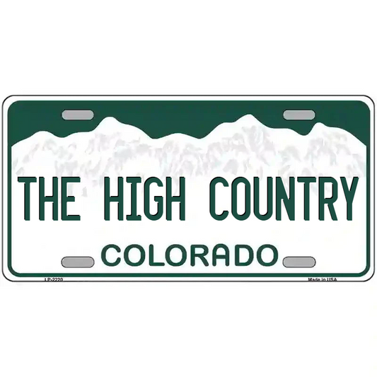 The High Country Colorado Metal Sign