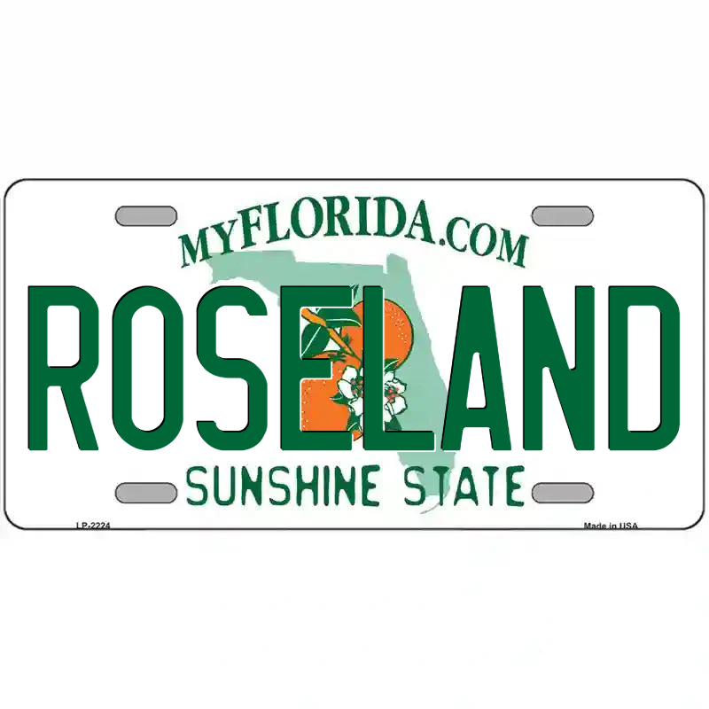 Roseland Florida Metal Sign