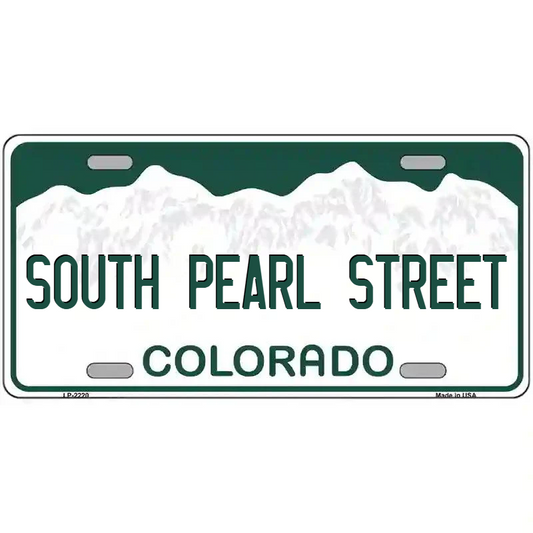 South Pearl Street Colorado Metal Sign