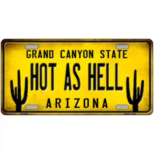 Hot as Hell Arizona Cactus Yellow Metal Sign