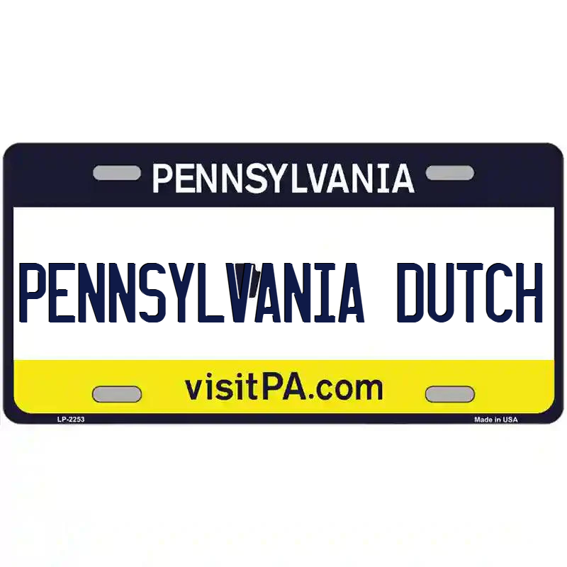 Pennsylvania Dutch Pennsylvania Metal Sign