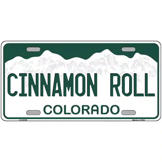 Cinnamon Roll Colorado Metal Sign