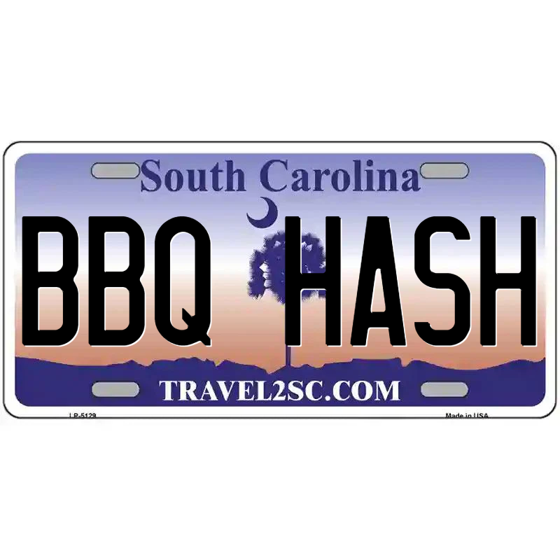 BBQ Hash South  Carolina Metal Sign
