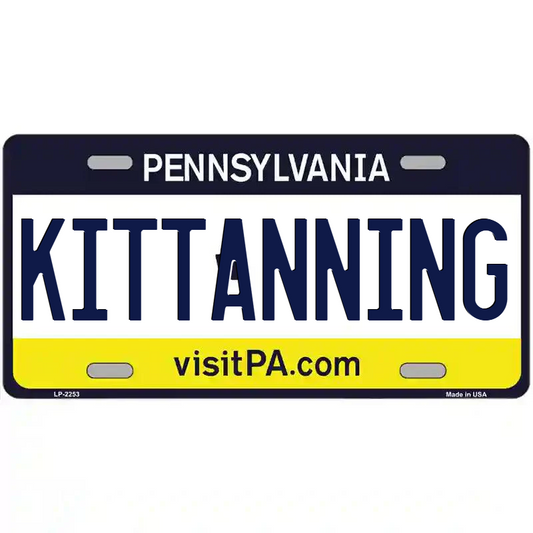 Kittanning Pennsylvania Metal Sign