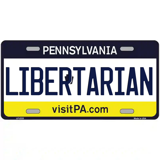 Libertarian Pennsylvania Metal Sign