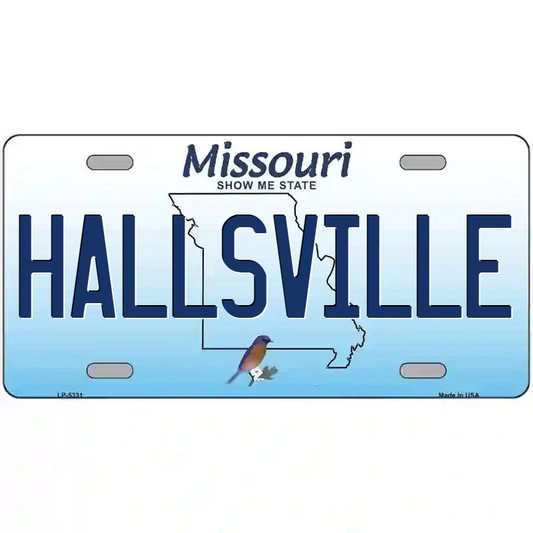 Hallsville Missouri Metal Sign