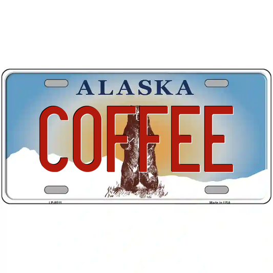 Coffee Alaska Metal Sign