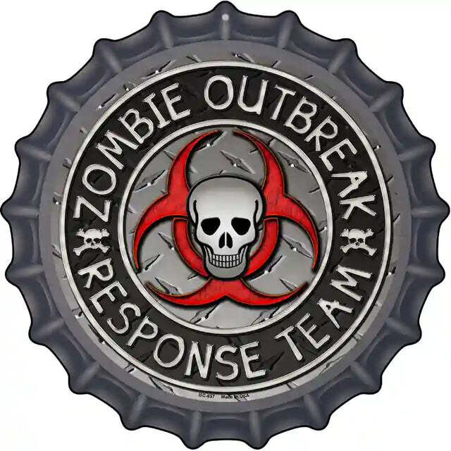 Zombie Outbreak Response Team Bottle Cap Metal Sign