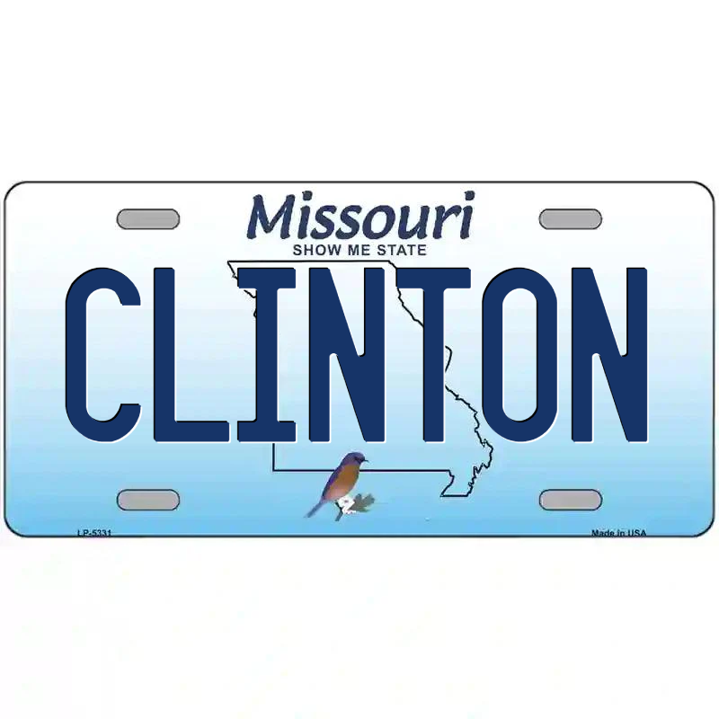 Clinton Missouri Metal Sign