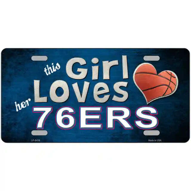This GIrl Loves Her 76ers Metal Sign