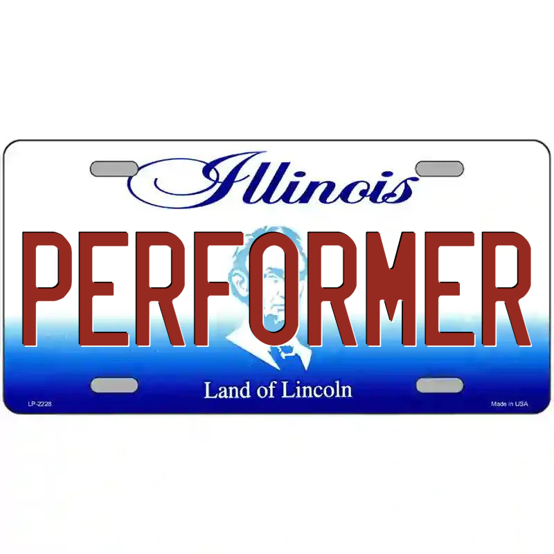 Performer Illinois Metal Sign
