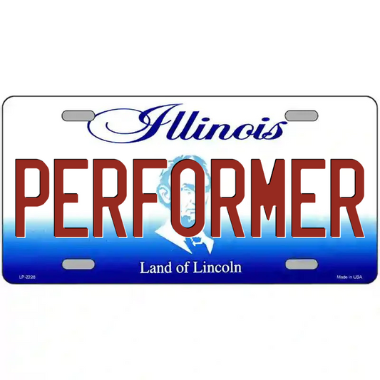 Performer Illinois Metal Sign