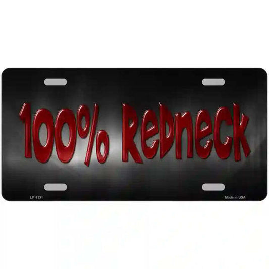 100% Redneck Metal Sign