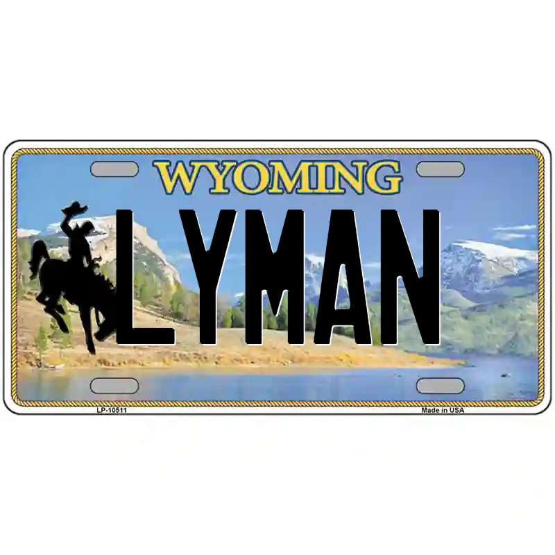 Lyman Wyoming Metal Sign