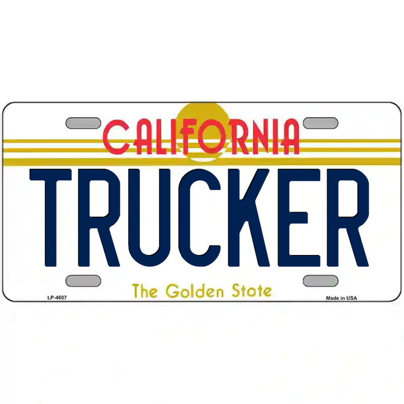 Trucker California Metal Sign