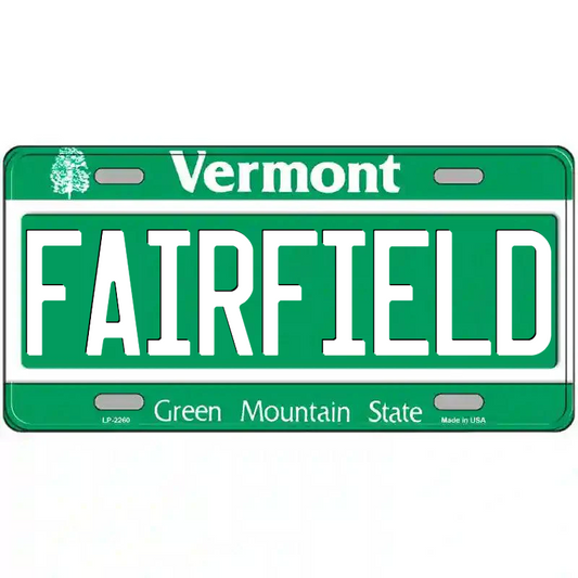 Fairfield Vermont Metal Sign
