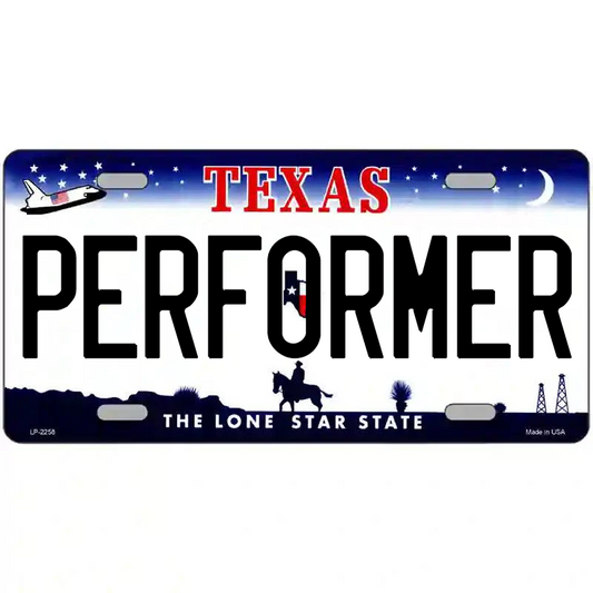 Performer Texas Metal Sign