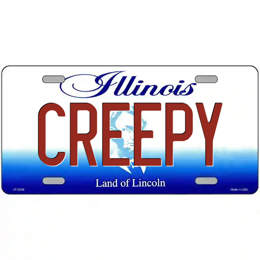 Creepy Illinois Metal Sign