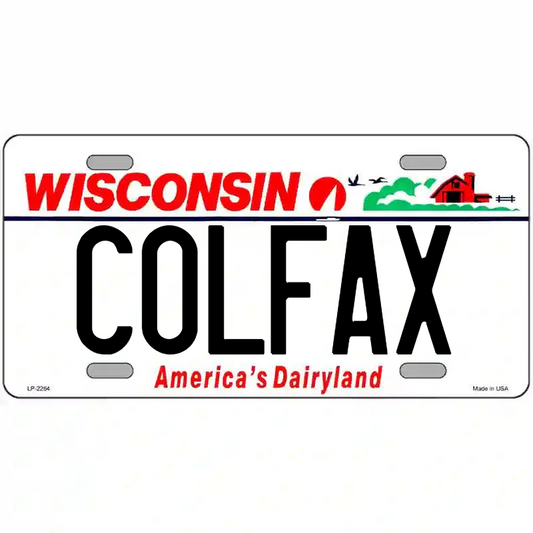 Colfax Wisconsin Metal Sign