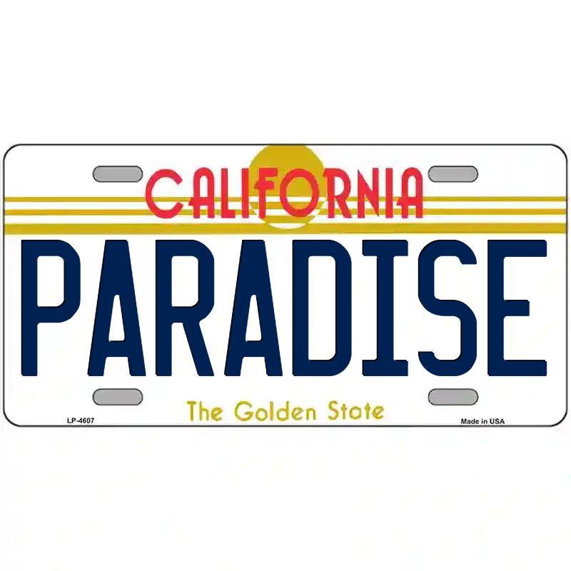 Paradise California Metal Sign