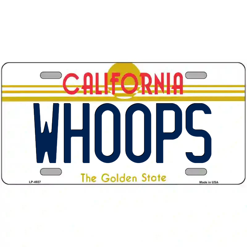 Whoops California Metal Sign