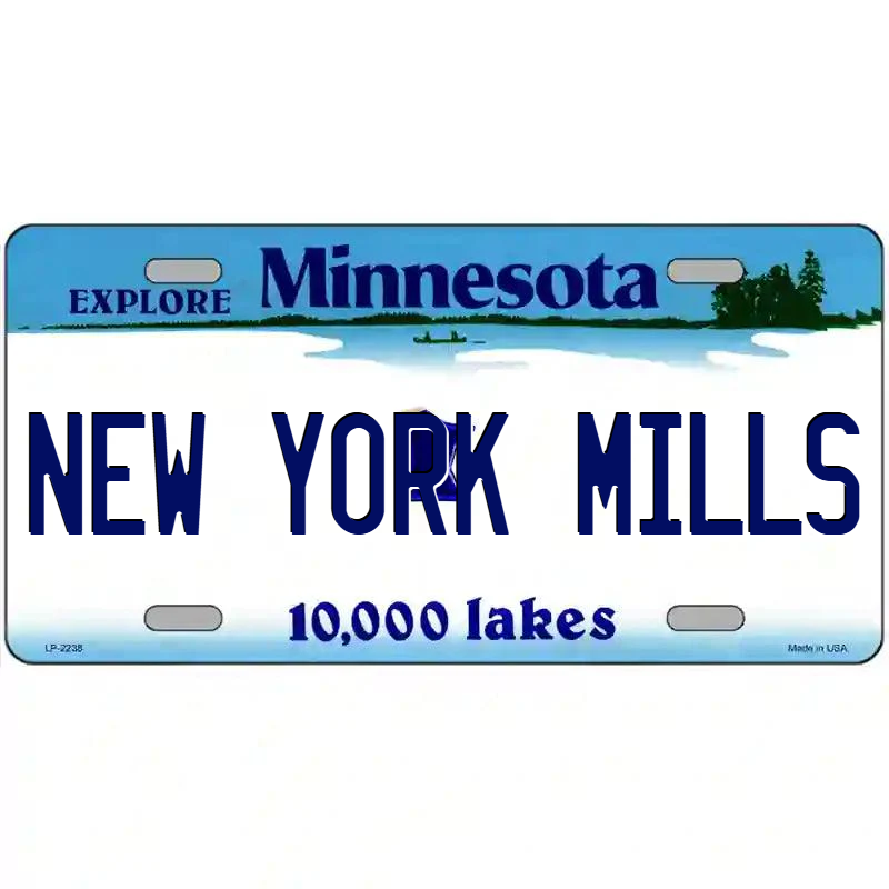 New York Mills Minnesota Metal Sign