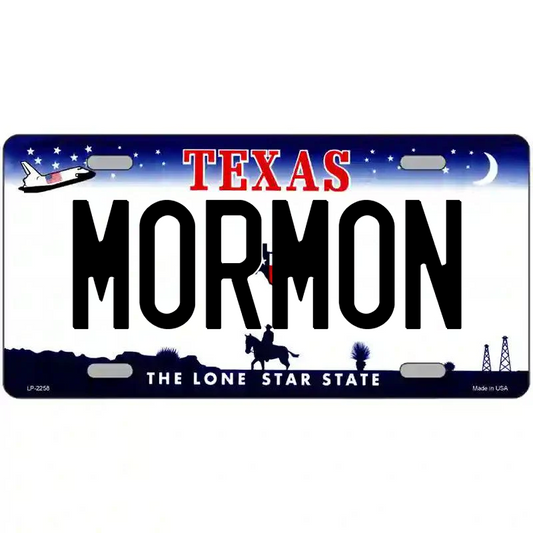 Mormon Texas Metal Sign