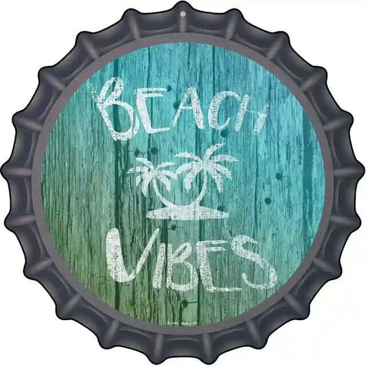 Beach Vibes Bottle Cap Metal Sign