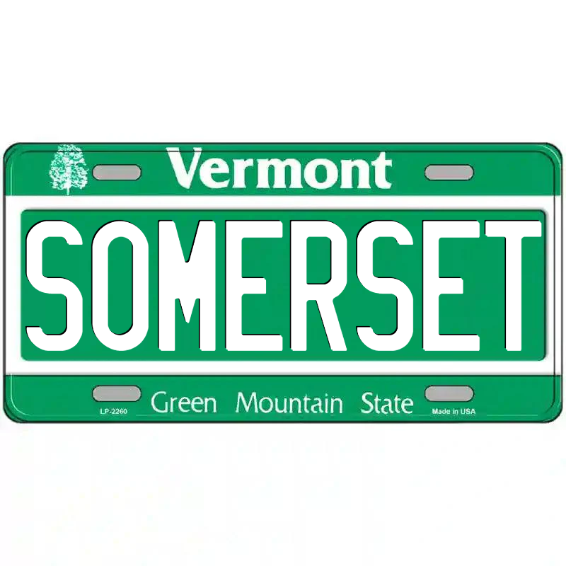 Somerset Vermont Metal Sign