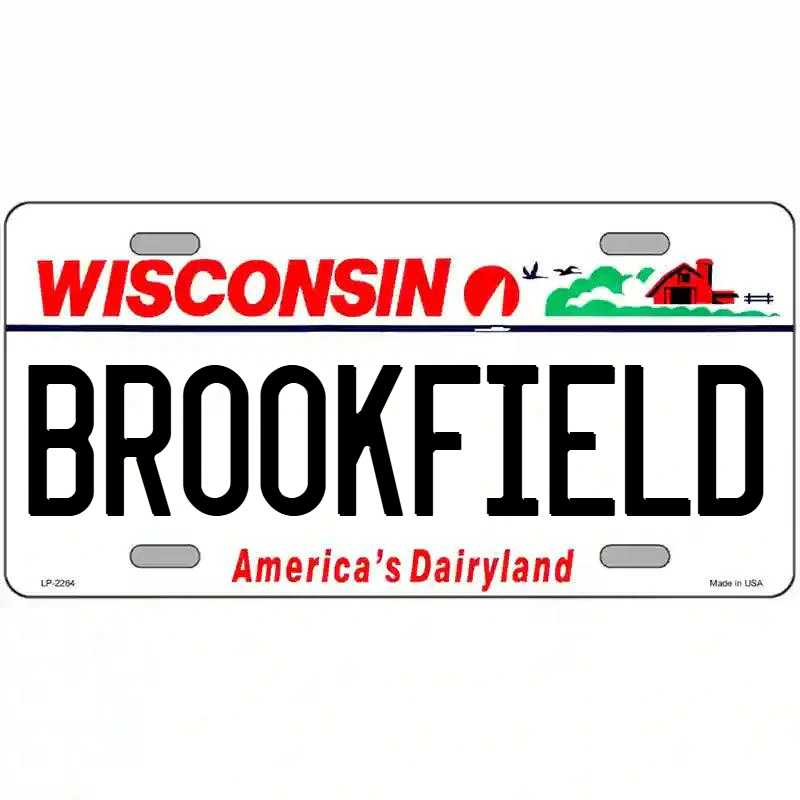 Brookfield Wisconsin Metal Sign