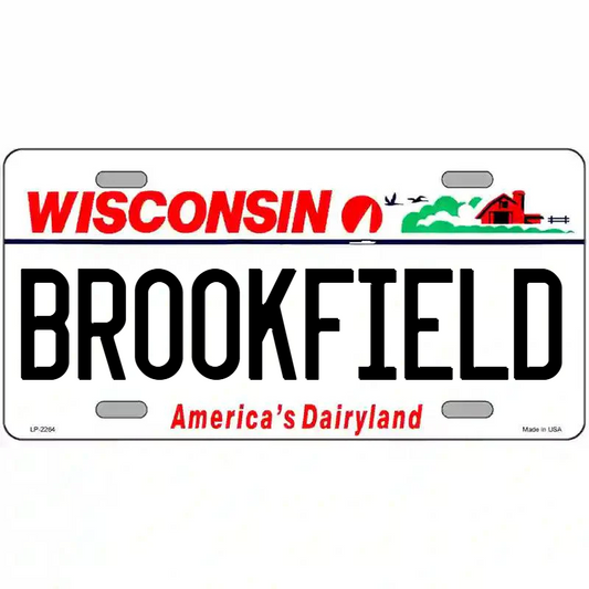 Brookfield Wisconsin Metal Sign