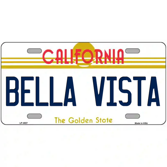 Bella Vista California Metal Sign
