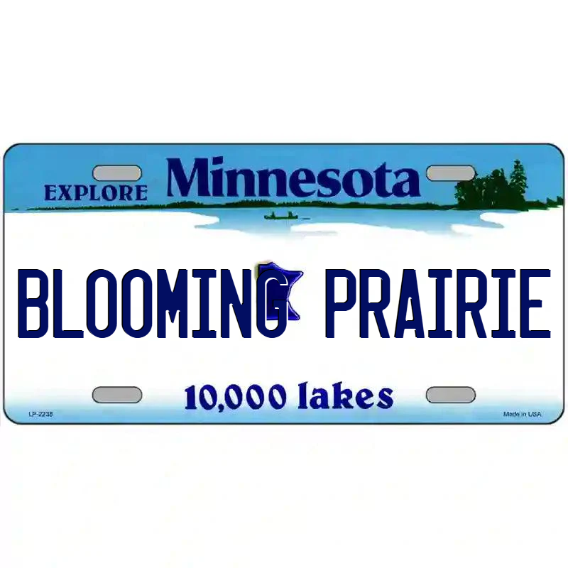 Blooming Prairie Minnesota Metal Sign