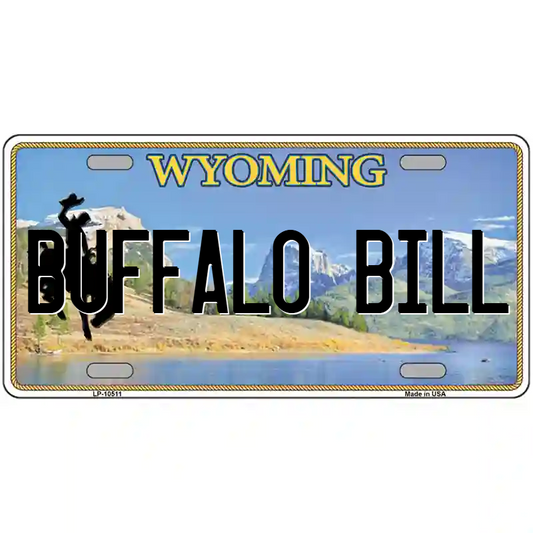 Buffalo Bill Wyoming Metal Sign