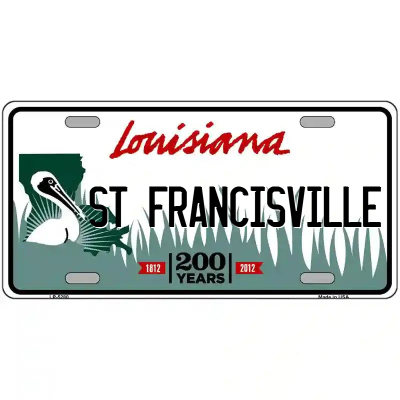 St Francisville Louisiana Metal Sign