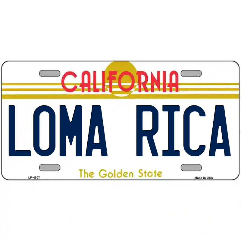 Loma Rica California Metal Sign