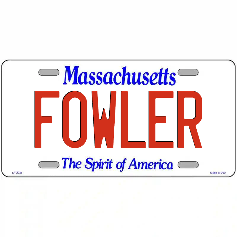 Fowler Massachusetts Metal Sign