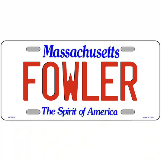 Fowler Massachusetts Metal Sign