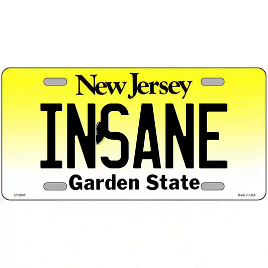 Insane New Jersey Metal Sign