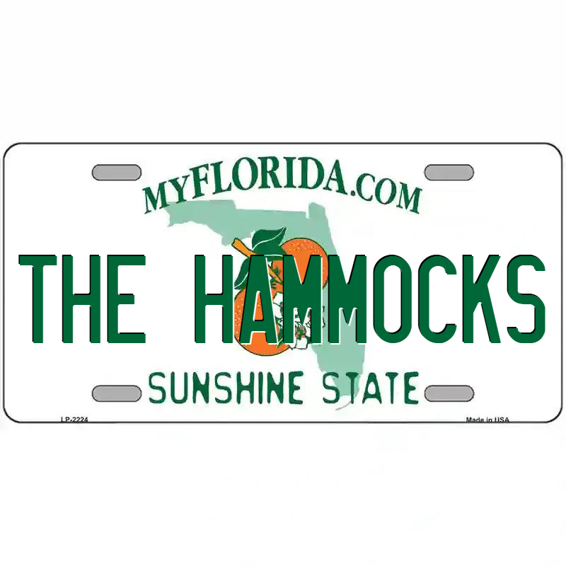 The Hammocks Florida Metal Sign