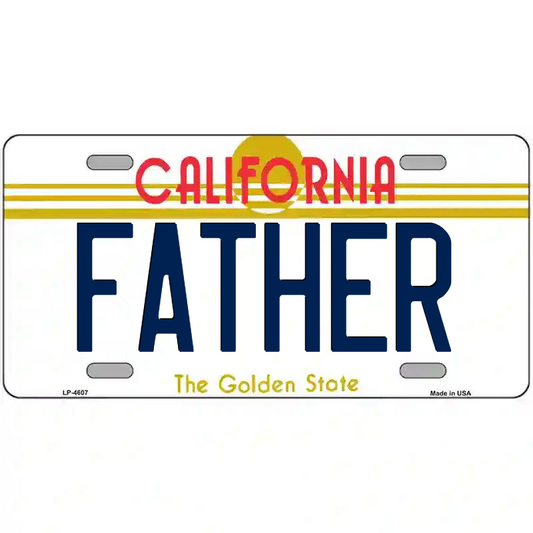 Father  California Metal Sign